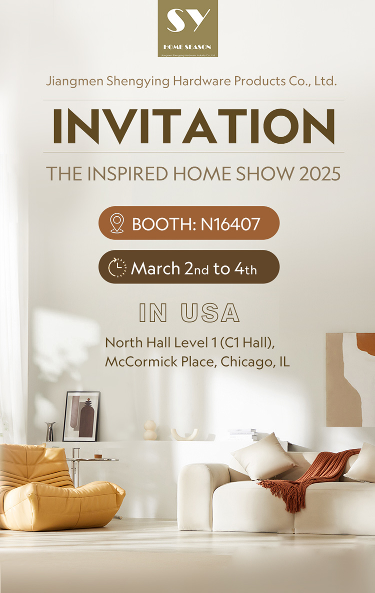 Jiangmen Shengying Hardware welcomes you to The Inspired Homeshow 2025